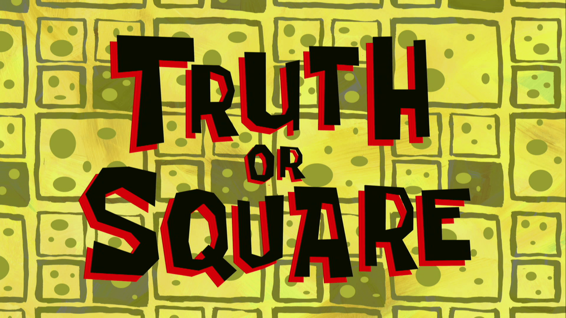Truth_or_Square